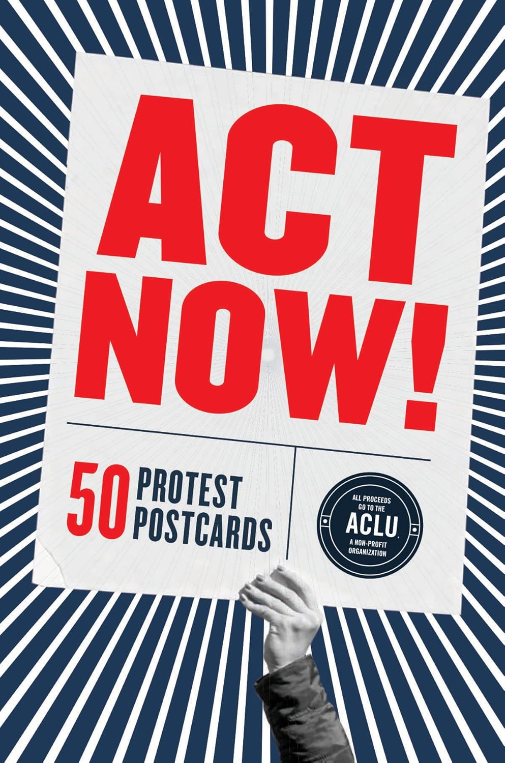 Act Now! 50 Protest Postcards