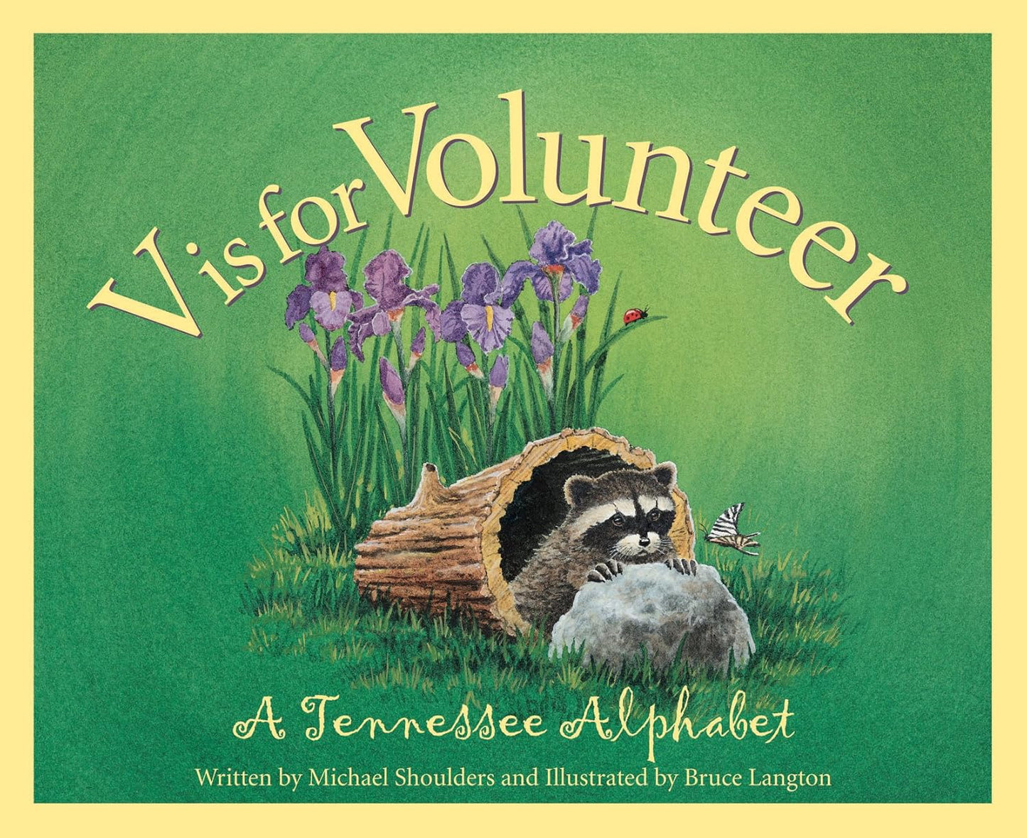 V is for Volunteer: A Tennessee Alphabet