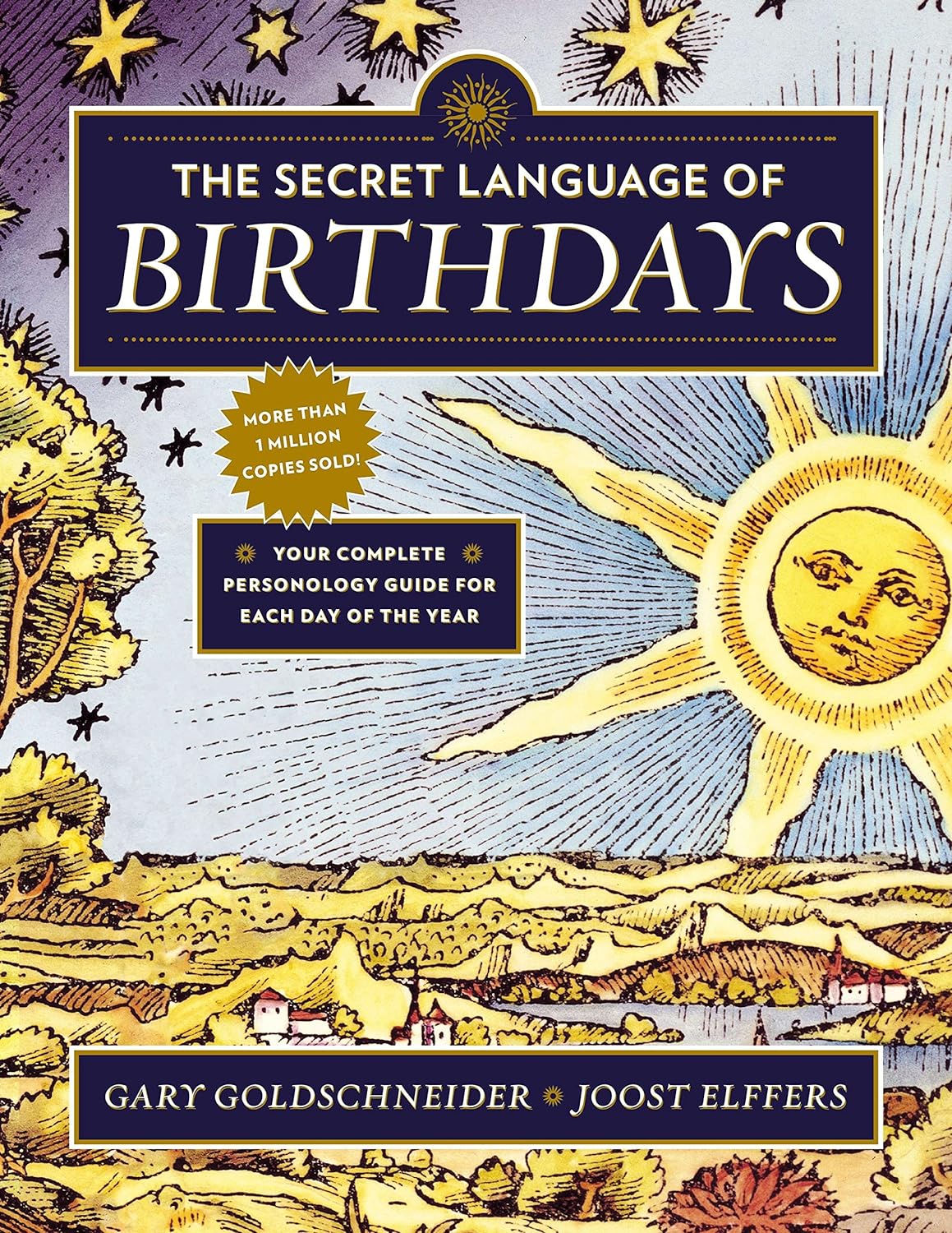 The Secret Language of Birthdays: Your Complete Personology Guide for Each Day of the Yea