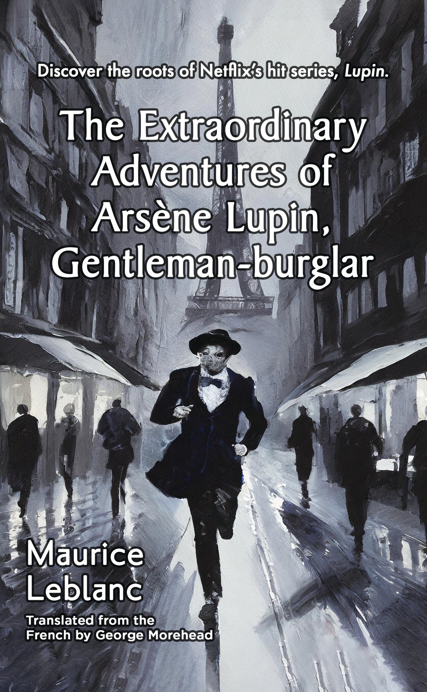 The Extraordinary Adventures of Arsène Lupin, Gentleman-burglar