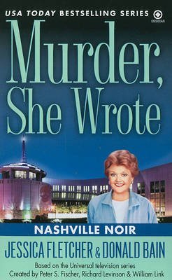 Murder, She Wrote: Nashville Noir: Murder, She Wrote, Book 33