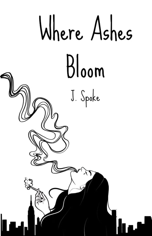 Where Ashes Bloom