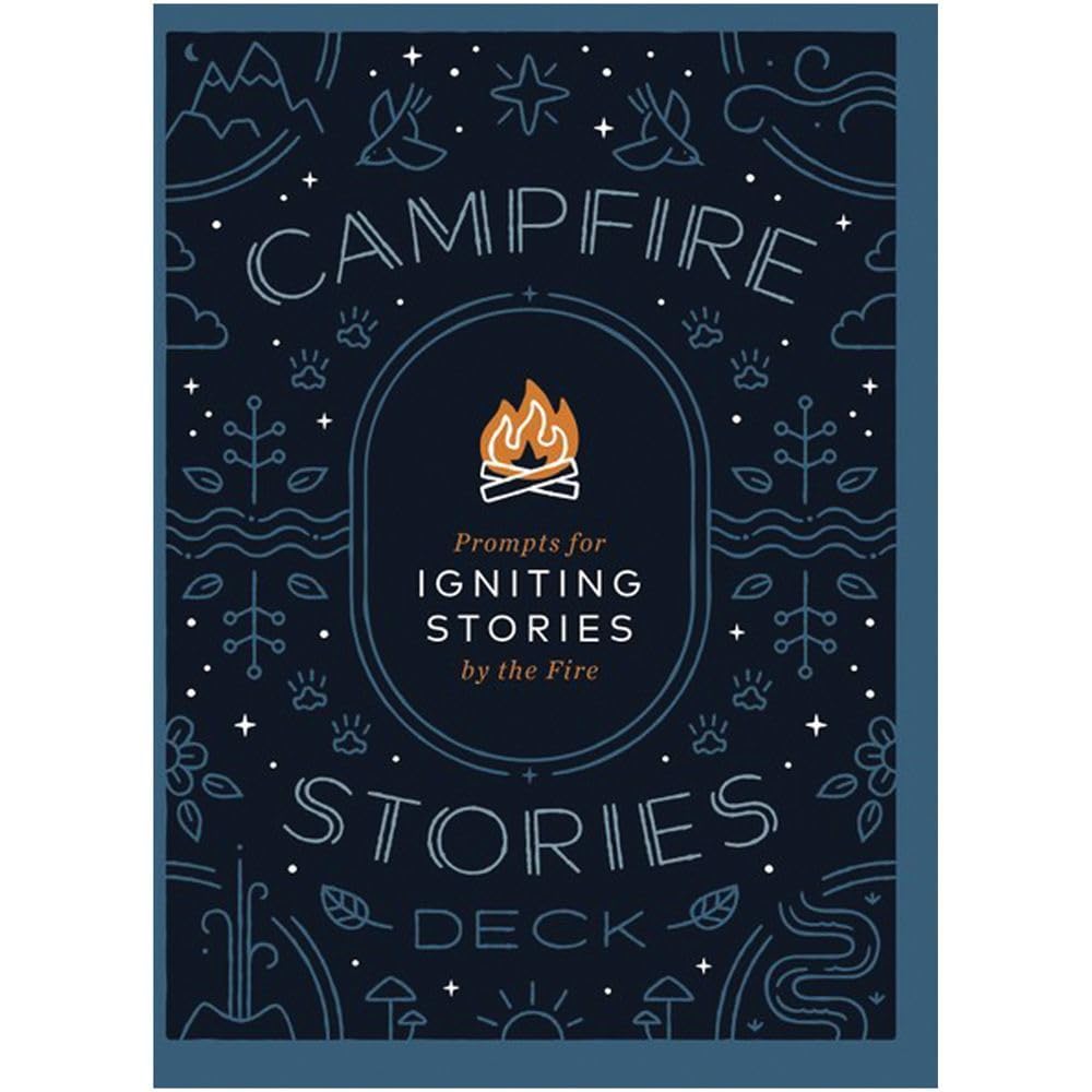 Campfire Stories Deck: Prompts for Igniting Conversation by the Fire