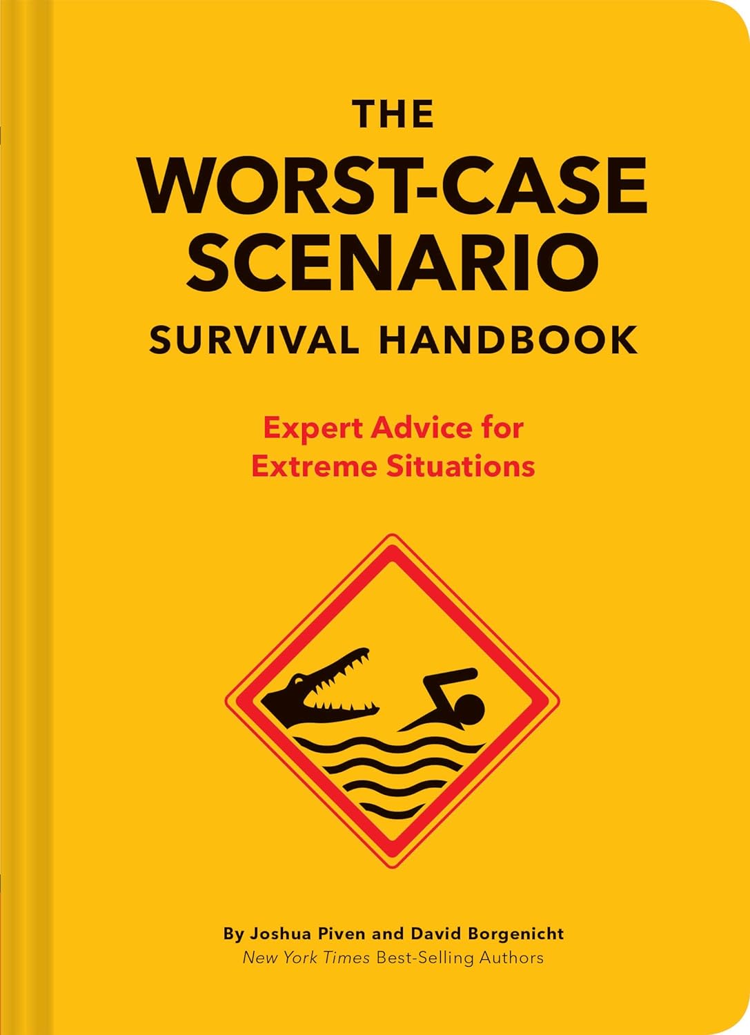 Worst-Case Scenario Survival Handbook