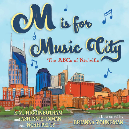 M is for Music City: The ABCs of Nashville