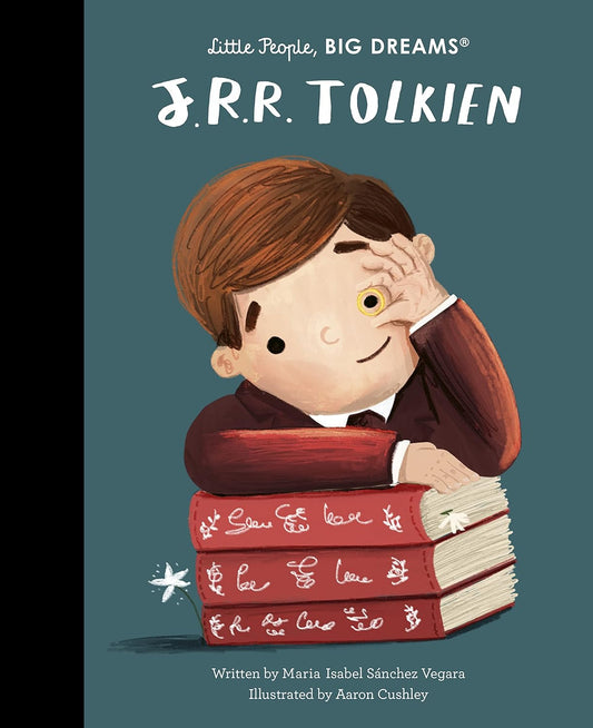 J. R. R. Tolkien (Little People, BIG DREAMS)