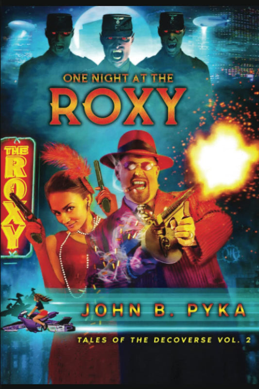 One Night at the Roxy: Tales of the Decoverse Vol. 2