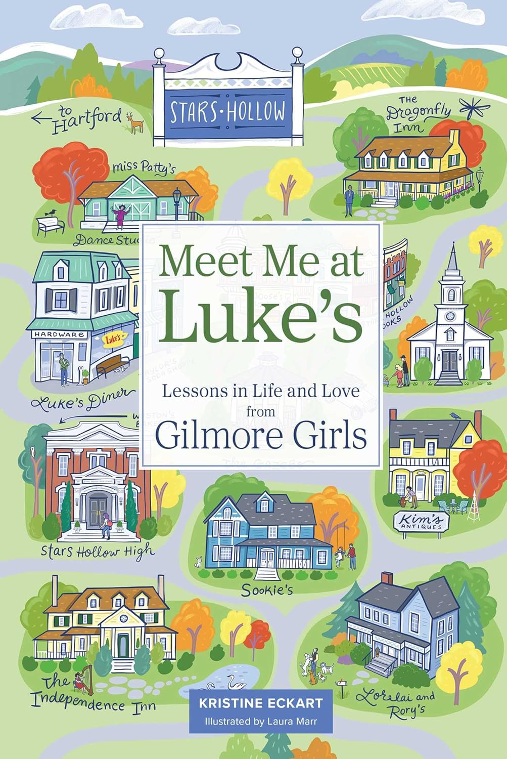 Meet Me at Luke's: Lessons in Life and Love from Gilmore Girls