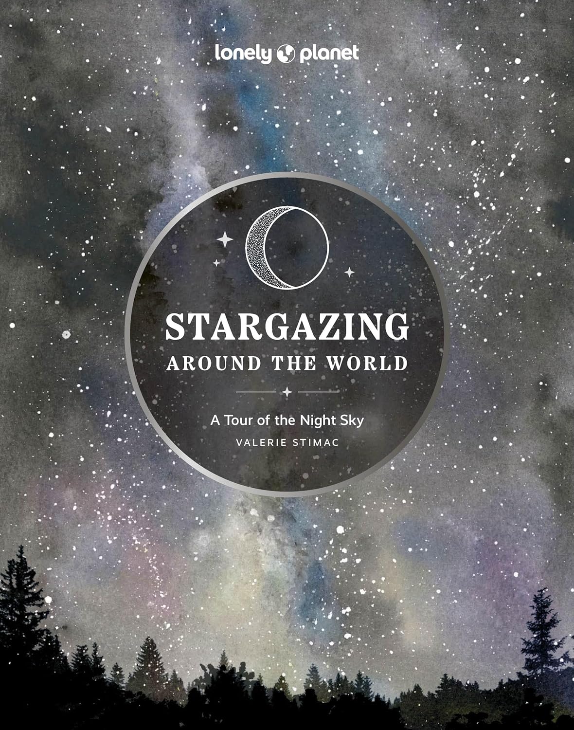 Lonely Planet Stargazing Around the Worl