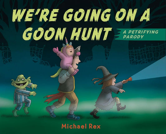 We're Going on a Goon Hunt