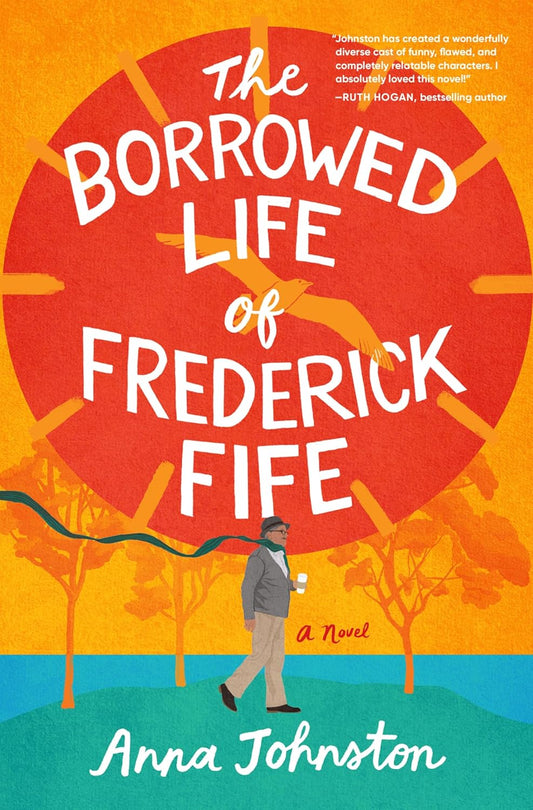 The Borrowed Life of Frederick Fife