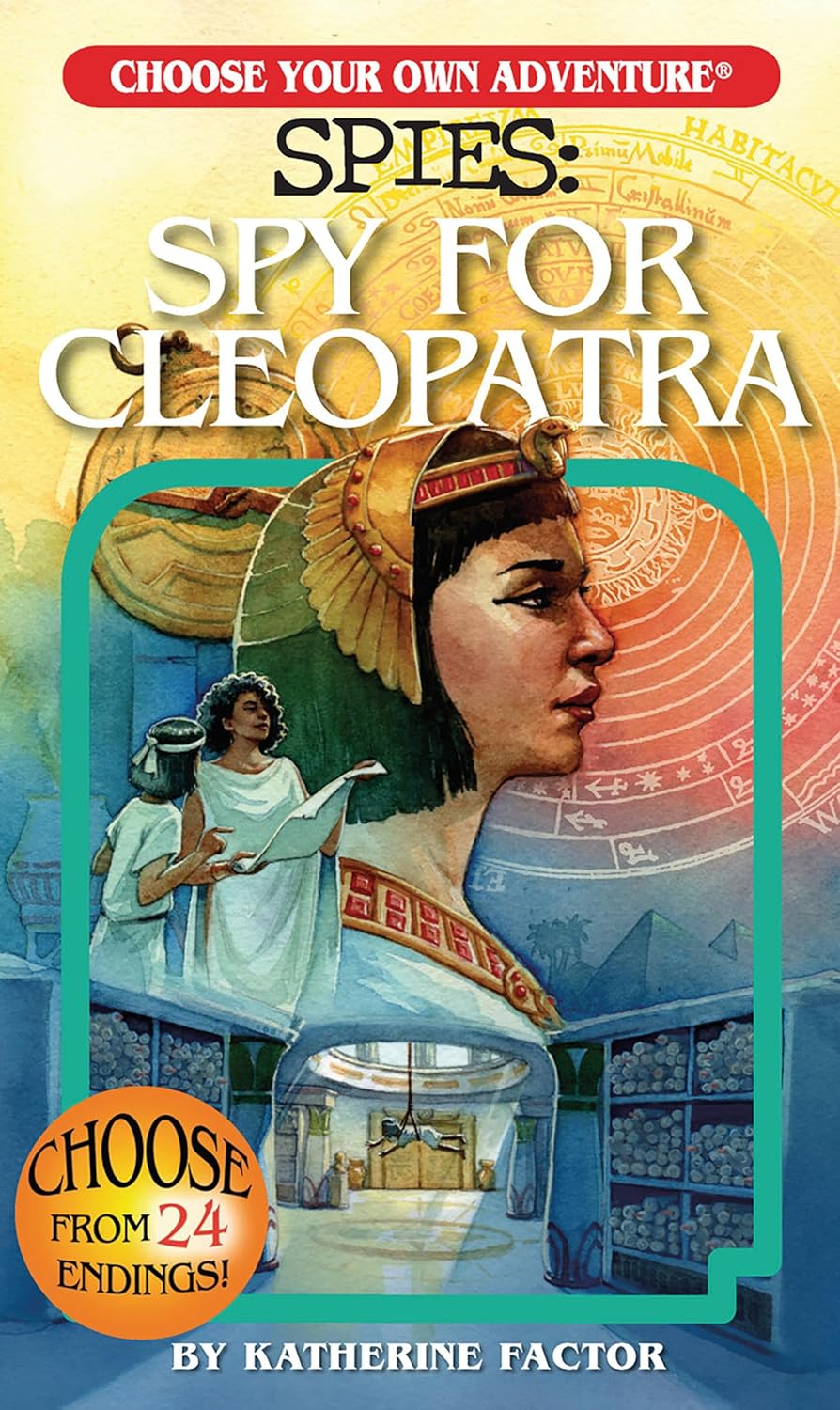 Spy for Cleopatra: Choose Your Own Adventure Spies