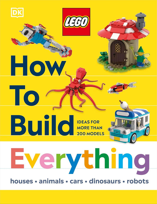 LEGO How to Build Everything! (How to Build LEGO)