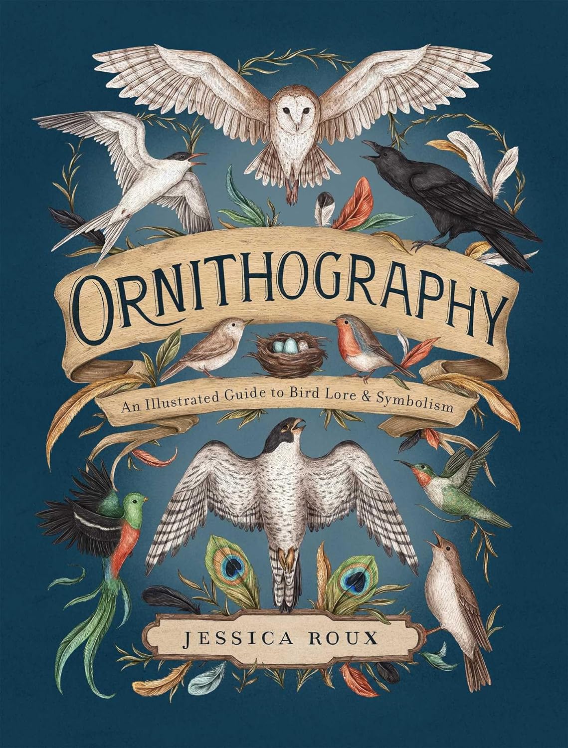 Ornithography: An Illustrated Guide to Bird Lore & Symbolism