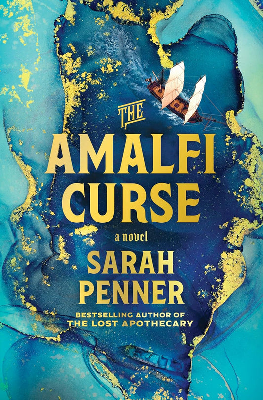 The Amalfi Curse: A Bewitching Tale of Sunken Treasure, Forbidden Love, and Ancient Magic on the Amalfi Coast