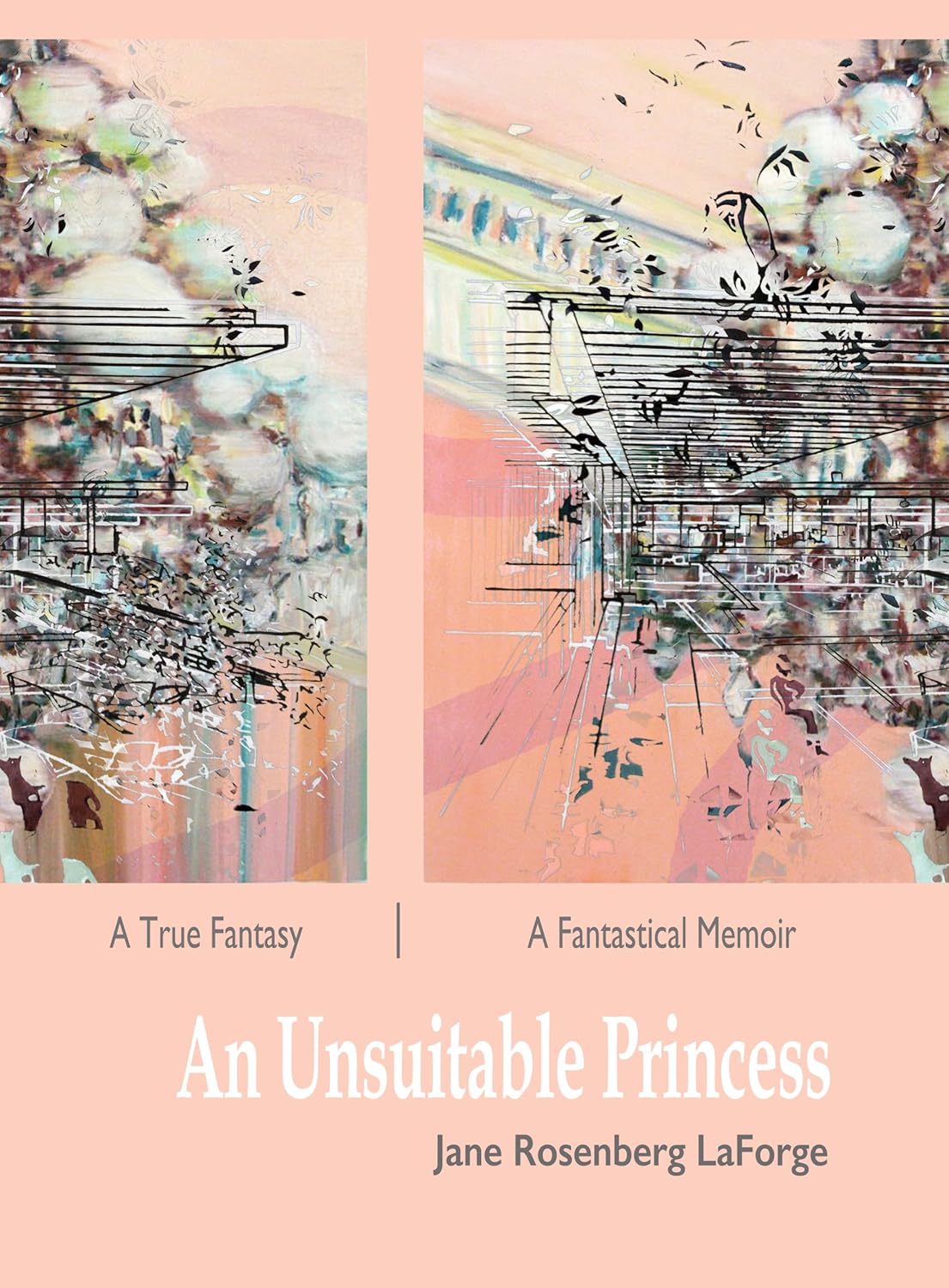 An Unsuitable Princess: A True Fantasy